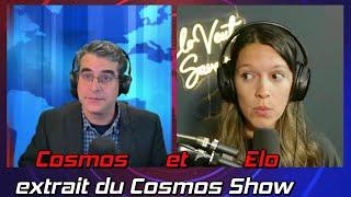 Cosmos rencontre Elo veut Savoir extrait du Cosmos Show