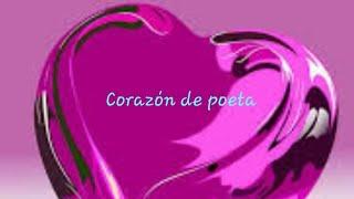 Corazón de poeta (de Jeanette)