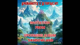 POWER FORCE - INVITATION (FULL LENGHT SONG)