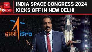 LIVE | ISRO Chairman, Italian Space Agency Chief Attend India Space Congress 2024 In New Delhi