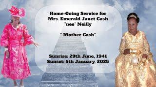 Home-Going Service for Mrs. Emerald Janet Cash 'nee' Neilly