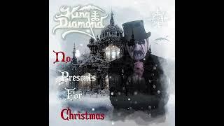 No Presents for Christmas ~ King Diamond