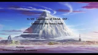 Ys VIII  Lacrimosa of DANA  OST   Overcome the Rocky Path(Harmonica)