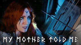 My Mother Told Me (Gingertail Cover) Vikings / Assassin's Creed Valhalla