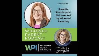 Jeanette Koncikowski: ‘Shipwrecked’ by Widowed Parenting