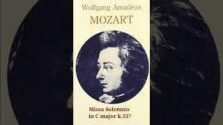 #mozart #모차르트 #k.337 #Missa Solemnis in C major