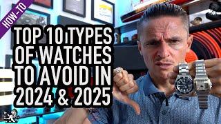 Top 10 Watches To AVOID In 2024: Don't Buy Any Until You've Seen This!