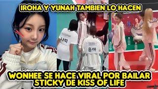 WONHEE SE HACE VIRAL POR BAILAR STICKY DE KISS OF LIFE + TAMBIEN IROHA Y YUNAH LO HACEN