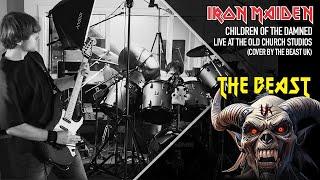 Children of the Damned (Iron Maiden) - Live at 'The Old Church Studios' - The Beast UK