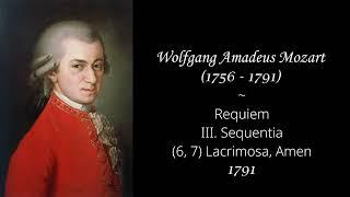 W. Amadeus Mozart - Requiem - III Sequentia - Lacrimosa/Amen - 1791 - Musique classique