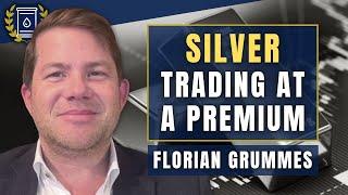 Why is SILVER Trading With a Massive Premium in Shanghai? Florian Grummes