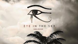 The Alan Parsons Project - Eye In The Sky (Kmell Rework)