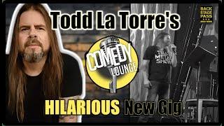 Queensrÿche's Frontman Todd La Torre: The Secret Comedian?