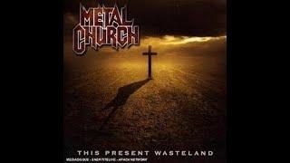 METAL CHURCH - This Present Wasteland 2008 full album