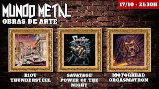 OBRAS DE ARTE #2 - RIOT, SAVATAGE E MOTORHEAD