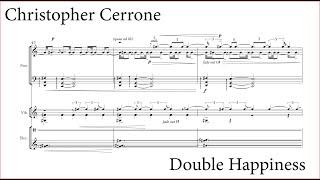 Christopher Cerrone — Double Happiness [Score Follow Edition]