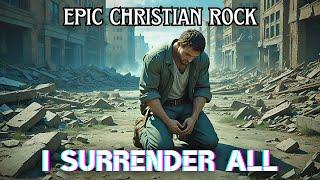 I Surrender All (Industrial Metal AI Version) [Lyric Video]