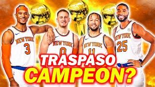 MEGA TRASPASO! BRIDGES A KNICKS, NEW YORK CAMPEÓN?