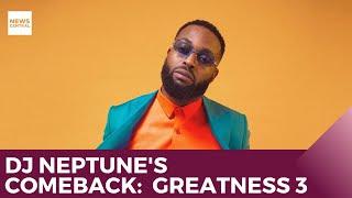 DJ Neptune's Comeback: Breaking Down *Greatness 3* and the Future of Nigerian Music