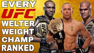 Every UFC Welterweight Champion Ranked from Worst to Best!!