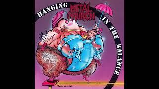 1993 - METAL CHURCH - Hanging in the Balance   (Full Album)