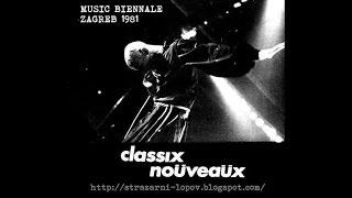 CLASSIX NOUVEAUX - Zagreb 1981