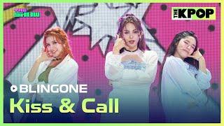 BLINGONE, Kiss & Call [THE SHOW 240702]