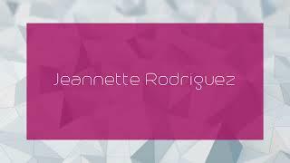 Jeannette Rodriguez - appearance