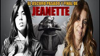 EL oscuro pasado y final de Jeannette