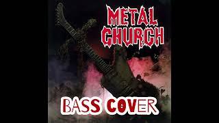 Gods Of Wrath - Metal Church (BASS COVER)