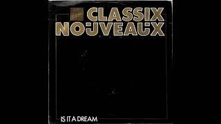 Classix Nouveaux - Is it a dream (Remix)