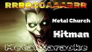 Metal Church – Hitman {Karaoke version — Instrumental with lyrics - Remaster}