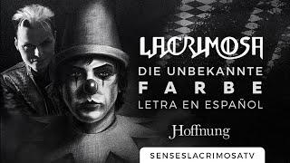 Lacrimosa - Die Unbekannte Farbe (Lyric Vídeo) Hoffnung