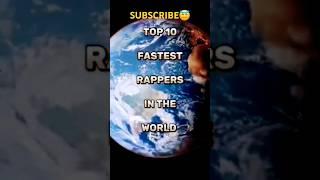 TOP 10 FASTEST RAPPER IN THE WORLD !|| #fastest  #rapper #intheend #world #top10 #2025 #viralshorts