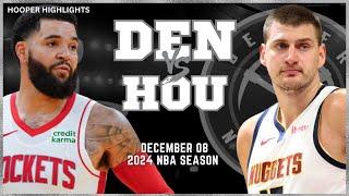 Denver Nuggets vs Houston Rockets Full Game Highlights | Dec 8 | 2024 NBA Season