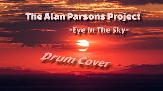 The Alan Parsons Project / Eye In The Sky (Drum Cover)