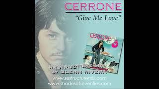 REISSUE: "Give Me Love" - Glenn Rivera ReStructure Mix - Cerrone