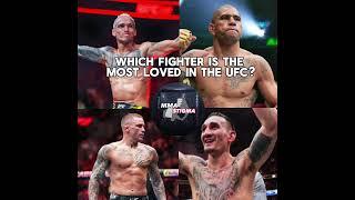 UFC Most loved fighter