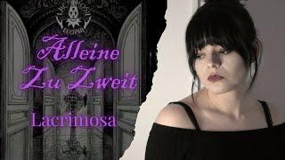 [LACRIMOSA] Alleine zu zweit (Acoustic cover in Spanish)