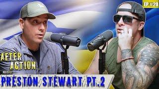 Breaking Down Two Wars | Preston Stewart | AAP Ep. 20