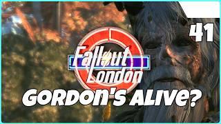 FALLOUT : London #41 - Gordon's Alive?