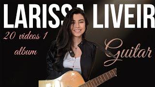 Larissa Liveir Album - 20 Vidio 1 Album _ female guitarist cover solo #femaleguitarist