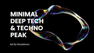 Minimal Deep Tech & Techno Peak Time | Set By KlausManza