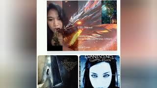 Evanescence Tribute: Going Under, Lacrimosa, Lithium (Vocal Cover by Dragon Ckyo) Short version