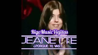 JEANETTE 1976. PORQUE TE VAS