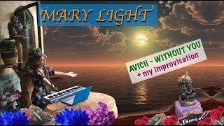 AVICII - Without you (Bali relax cover by Mary Light)