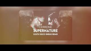 CERRONE / SUPERNATURE( SOUTH DISCO GHENG REMIX )