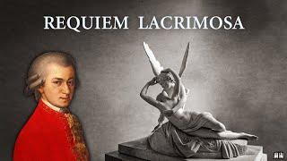 Mozart - Requiem (Lacrimosa): Mozart Masterpiece