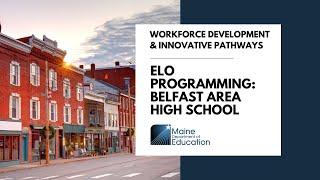 ELO Programming: Belfast Area High School