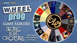 Wheel of Prog - ELO - Electric Light Orchestra (Albums Tier List) with guest Jem Godfrey of Frost*